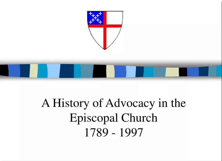 a history of advocacy in the episcopal church 1789 1997