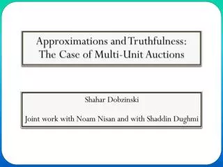 Approximations and Truthfulness: The Case of Multi-Unit Auctions