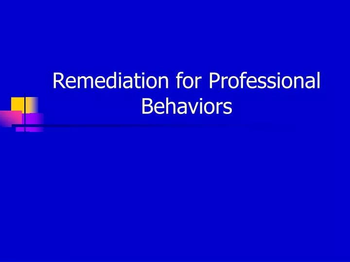 remediation for professional behaviors