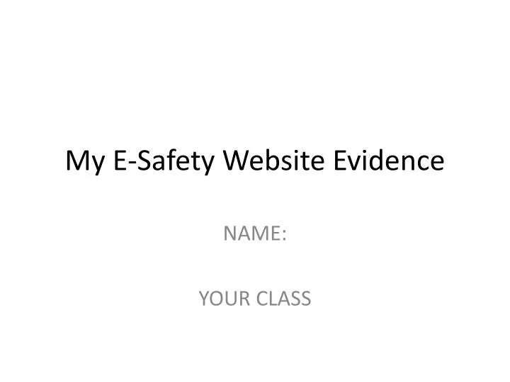 my e safety website evidence