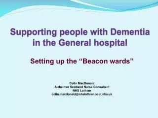 Supporting people with Dementia in the General hospital