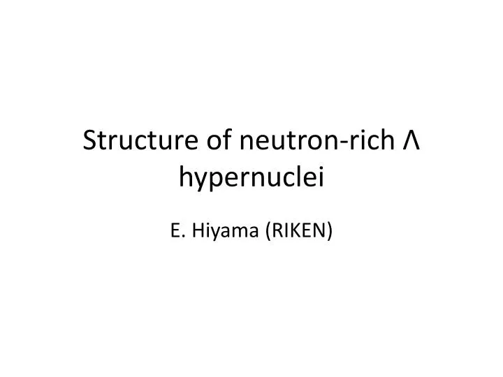 structure of neutron rich hypernuclei