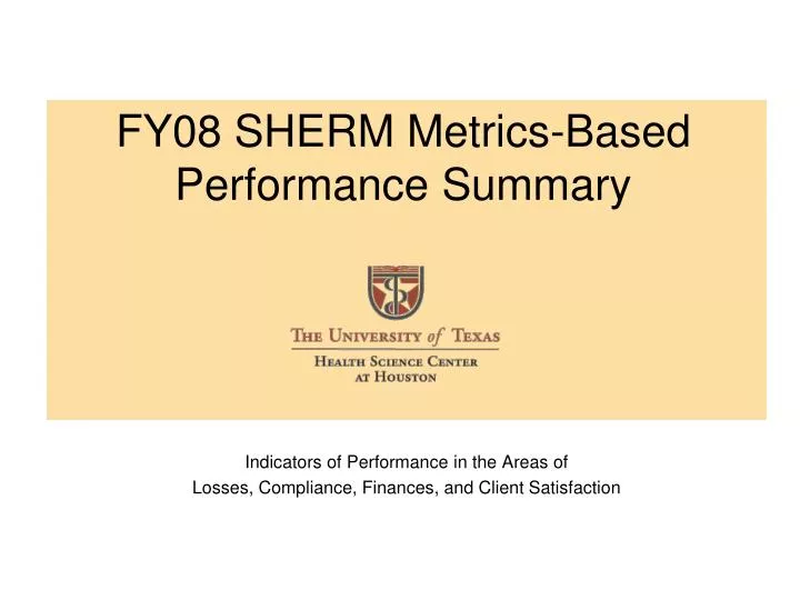 fy08 sherm metrics based performance summary