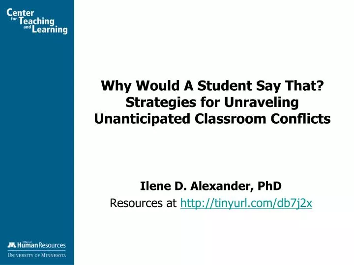 why would a student say that strategies for unraveling unanticipated classroom conflicts