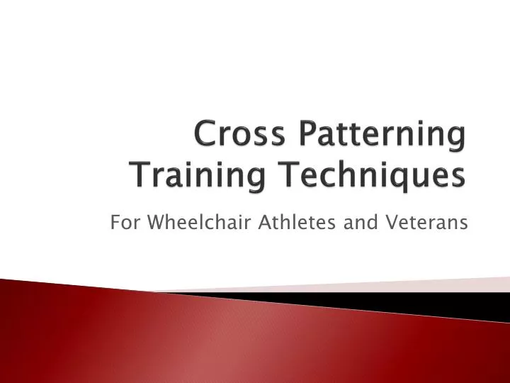 cross patterning training techniques