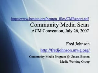 Fred Johnson fredjohnson.mwg/ Community Media Program @ Umass Boston