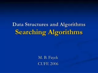Data Structures and Algorithms Searching Algorithms