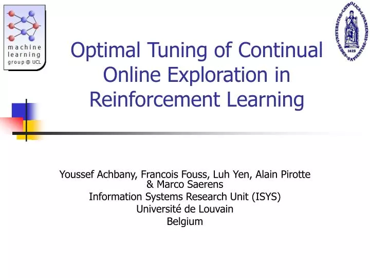 optimal tuning of continual online exploration in reinforcement learning