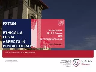 FST354 ETHICAL &amp; LEGAL ASPECTS IN PHYSIOTHERAPY