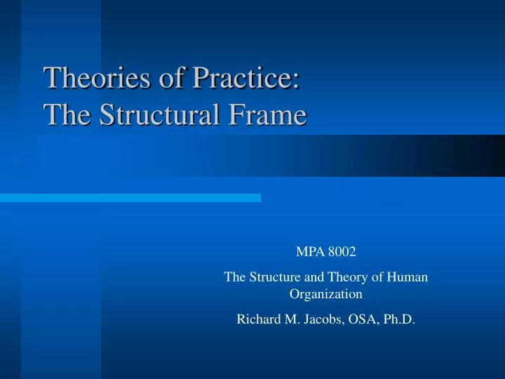 theories of practice the structural frame