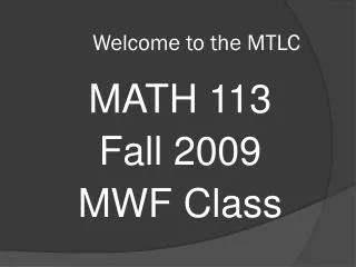 Welcome to the MTLC