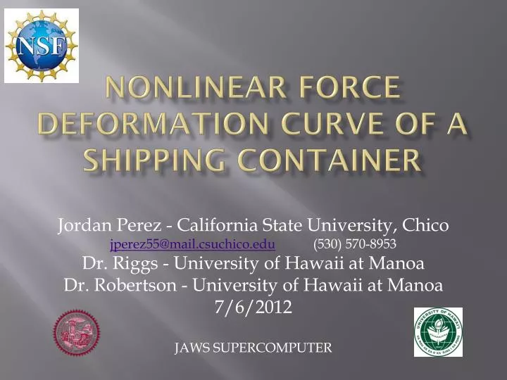 nonlinear force deformation curve of a shipping container