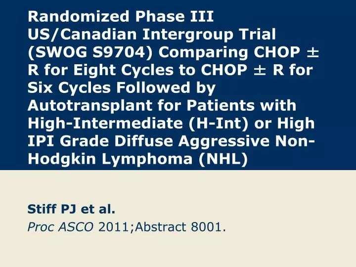 stiff pj et al proc asco 2011 abstract 8001