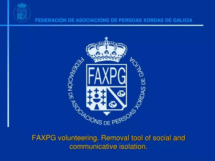 faxpg volunteering removal tool of social and communicative isolation
