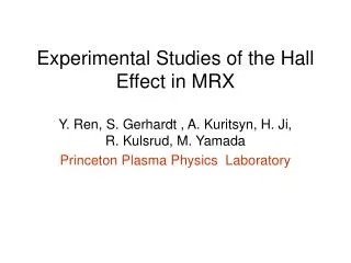 Experimental Studies of the Hall Effect in MRX