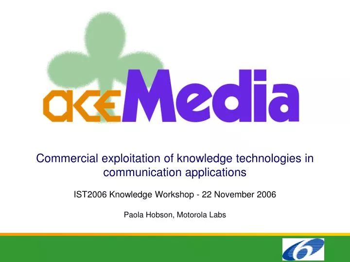 commercial exploitation of knowledge technologies in communication applications