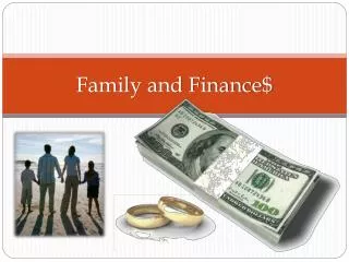 Family and Finance $ ‎