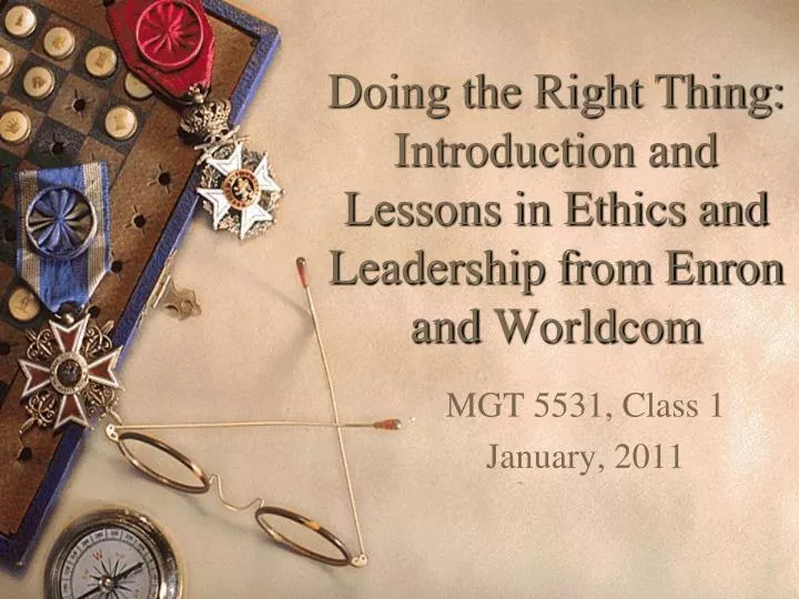 doing the right thing introduction and lessons in ethics and leadership from enron and worldcom