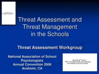 Threat Assessment and Threat Management in the Schools Threat Assessment Workgroup