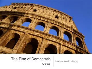 The Rise of Democratic Ideas