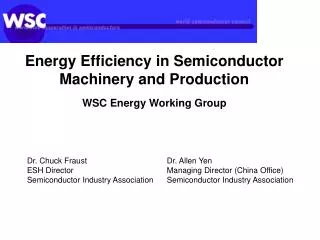 Energy Efficiency in Semiconductor Machinery and Production WSC Energy Working Group
