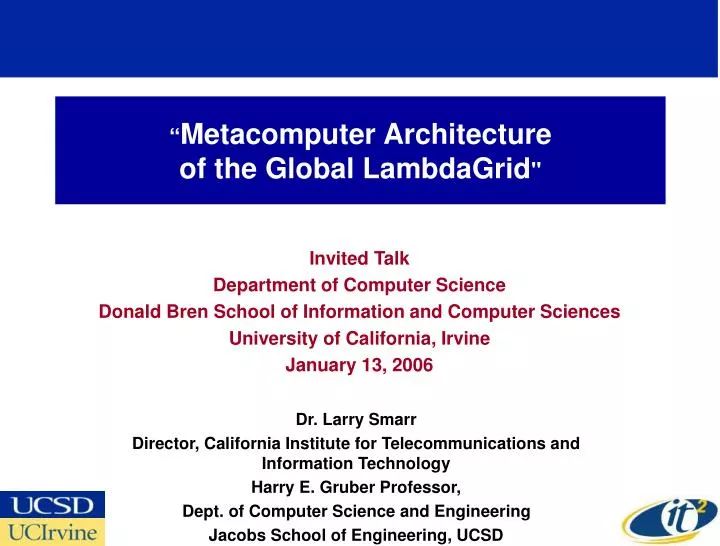 metacomputer architecture of the global lambdagrid