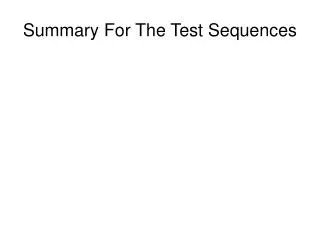 Summary For The Test Sequences
