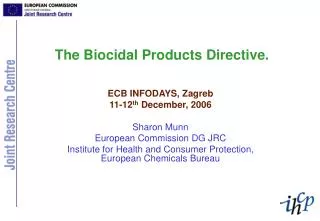 The Biocidal Products Directive.