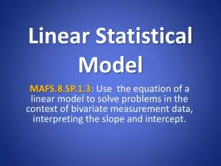 Linear Statistical Model