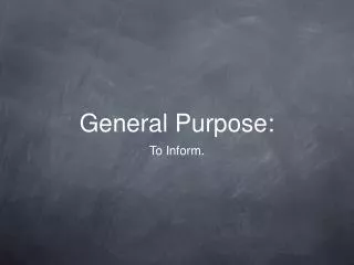 General Purpose: