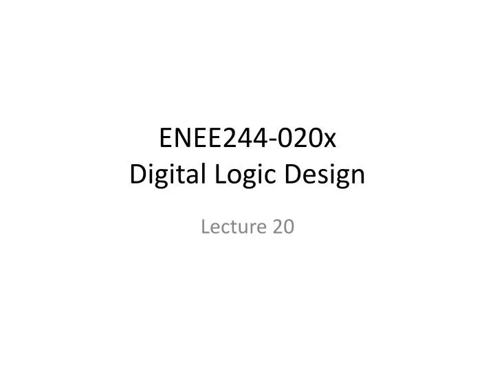 enee244 020x digital logic design