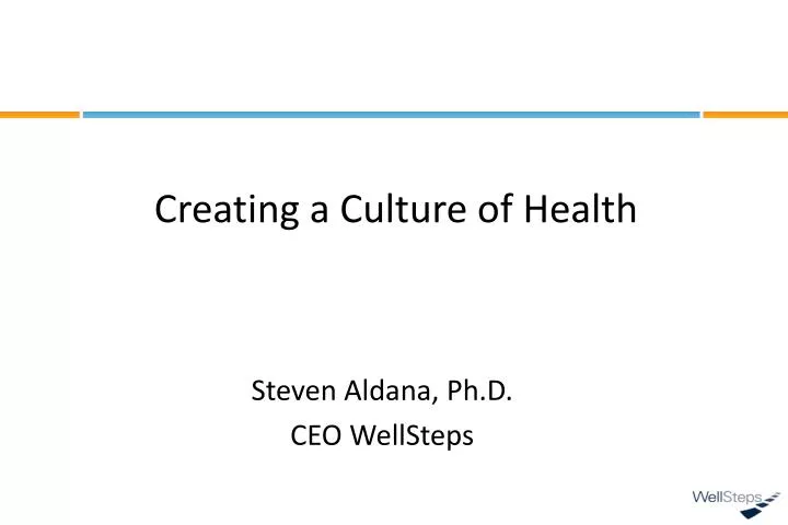 creating a culture of health