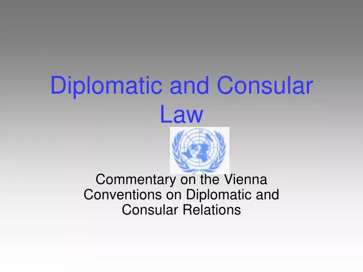 diplomatic and consular law