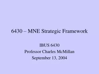 6430 – MNE Strategic Framework