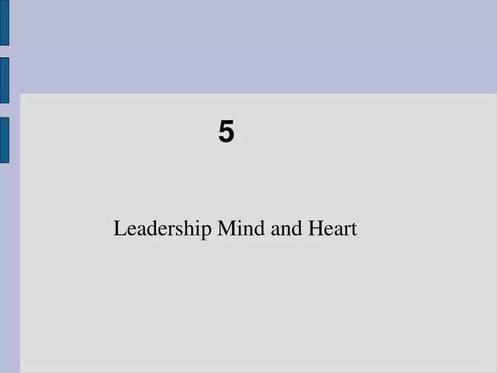 leadership mind and heart