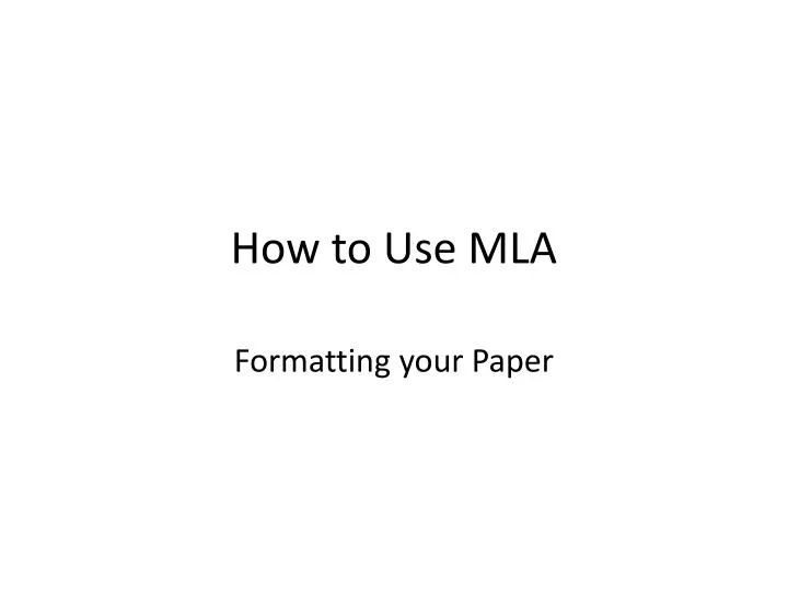 how to use mla