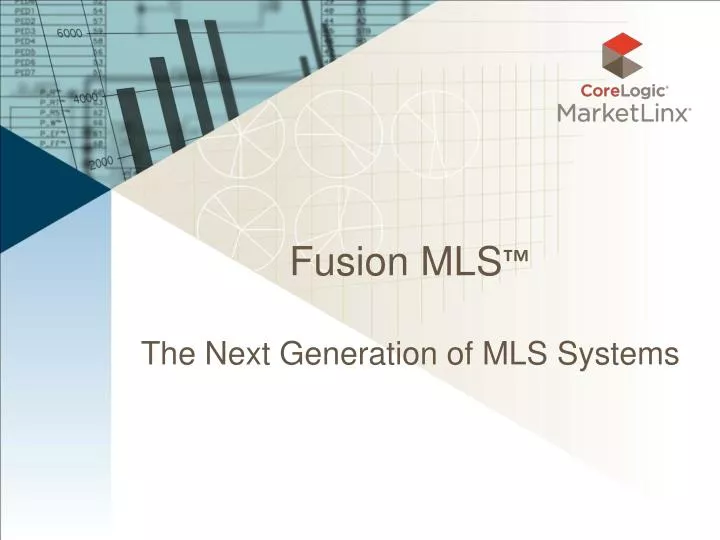 fusion mls the next generation of mls systems
