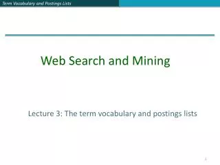 Lecture 3: The term vocabulary and postings lists