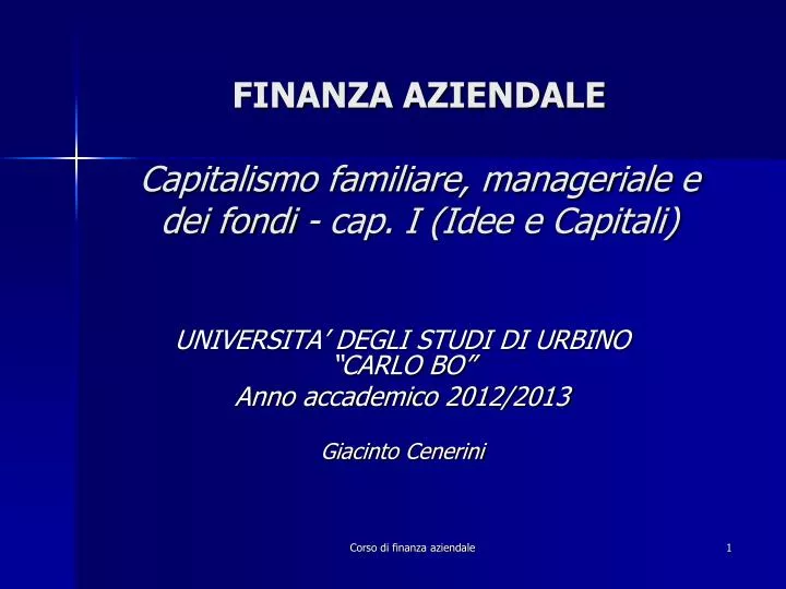 finanza aziendale capitalismo familiare manageriale e dei fondi cap i idee e capitali