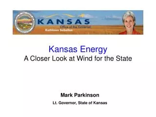 Mark Parkinson Lt. Governor, State of Kansas