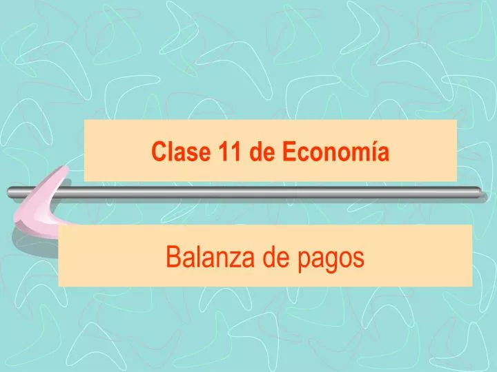 clase 11 de econom a