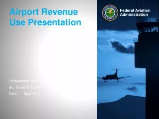 Airport Revenue Use Presentation