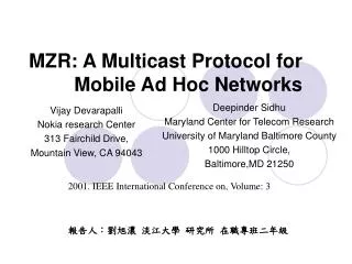 MZR: A Multicast Protocol for Mobile Ad Hoc Networks