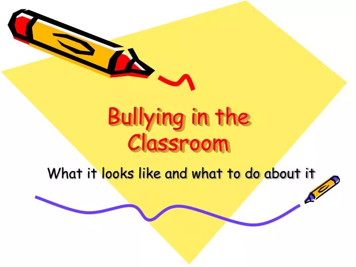 bullying in the classroom