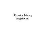 Transfer Pricing Regulations - slide 1