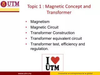 Topic 1 : Magnetic Concept and Transformer