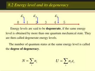 8.2 Energy level and its degeneracy
