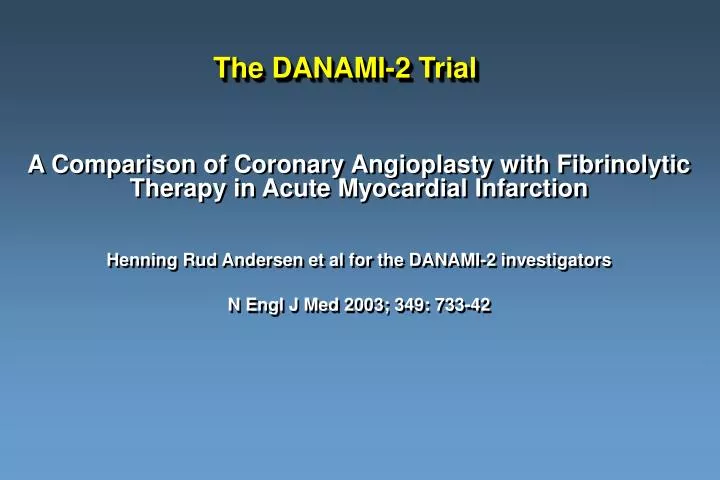 the danami 2 trial