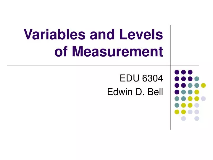 variables and levels of measurement
