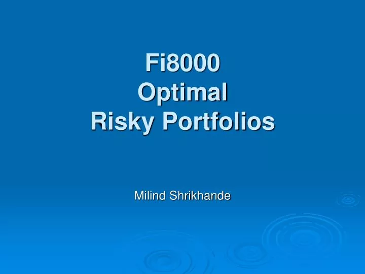 fi8000 optimal risky portfolios
